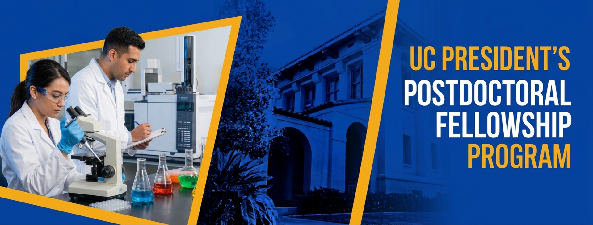 UC PRESIDENT’S POSTDOCTORAL FELLOWSHIP PROGRAM